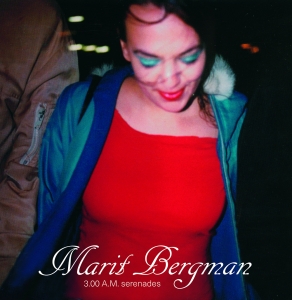 Bergman Marit - 3.00 A.M. Serenades ryhmässä Minishops / Marit Bergman @ Bengans Skivbutik AB (5519842)