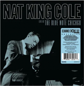 Cole,Nat King - Live At The Blue Note Chicago (180G/2Lp) (Rsd) - IMPORT ryhmässä ME SUOSITTELEMME / Record Store Day / RSD24 @ Bengans Skivbutik AB (5520018)