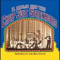 Crumb,Robert & His Cheap Suit Serenaders - Singing In The Bathtub (Rsd) - IMPORT ryhmässä ME SUOSITTELEMME / Record Store Day / RSD24 @ Bengans Skivbutik AB (5520022)