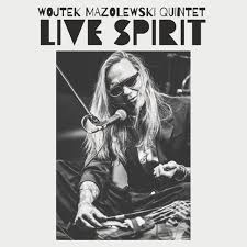 Mazolewski,Wojtek Quintet - Live Spirit (180G) (Rsd) - IMPORT ryhmässä ME SUOSITTELEMME / Record Store Day / RSD24 @ Bengans Skivbutik AB (5520077)