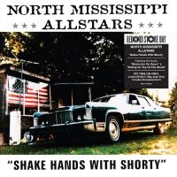 North Mississippi All Stars - Shake Hands With Shorty (Rsd) - IMPORT ryhmässä ME SUOSITTELEMME / Record Store Day / RSD24 @ Bengans Skivbutik AB (5520091)