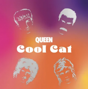 Queen - Cool Cat (Rsd) - IMPORT ryhmässä ME SUOSITTELEMME / Record Store Day / RSD24 @ Bengans Skivbutik AB (5520102)