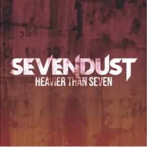 Sevendust - Heavier Than Seven (Red & Black Splatter Vinyl) (Rsd) - IMPORT ryhmässä ME SUOSITTELEMME / Record Store Day / RSD24 @ Bengans Skivbutik AB (5520112)