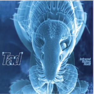 Tad - Infrared Riding Hood (Limited Aqua Vinyl) (Rsd) - IMPORT ryhmässä ME SUOSITTELEMME / Record Store Day / RSD24 @ Bengans Skivbutik AB (5520122)