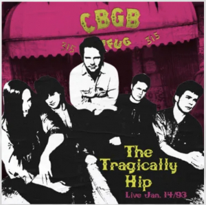 Tragically Hip - Live At Cbgb'S (Rsd) - IMPORT ryhmässä ME SUOSITTELEMME / Record Store Day / RSD24 @ Bengans Skivbutik AB (5520128)