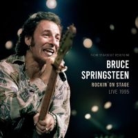 Springsteen Bruce - Rockin' On Stage - Live 1995 ryhmässä Kommande produkter - 10 procent @ Bengans Skivbutik AB (5520228)