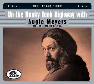 Augie Meyers - On The Honky Tonk Highway With ryhmässä CD @ Bengans Skivbutik AB (5520309)