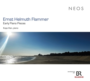 Kaya Han - Ernst Helmuth Flammer: Early Piano Pieces ryhmässä CD @ Bengans Skivbutik AB (5520333)