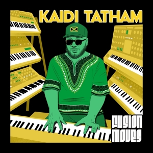 Kaidi Tatham - Fusion Moves ryhmässä Kommande produkter - 10 procent @ Bengans Skivbutik AB (5520340)