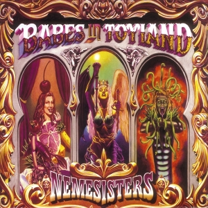 Babes In Toyland - Nemesisters ryhmässä Kommande produkter - 10 procent @ Bengans Skivbutik AB (5520345)