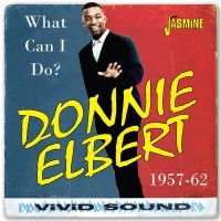 Elbert Donnie - What Can I Do? 1957-1962 ryhmässä Kommande produkter - 10 procent @ Bengans Skivbutik AB (5520368)