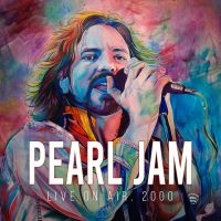 Pearl Jam - Live On Air 2000 (White Vinyl Lp) ryhmässä Kommande produkter - 10 procent @ Bengans Skivbutik AB (5520427)