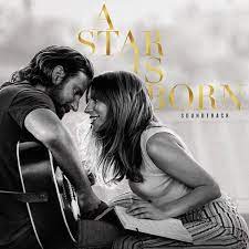 Lady Gaga & Bradley Cooper - A Star Is Born - Soundtrack ryhmässä CD @ Bengans Skivbutik AB (5520479)