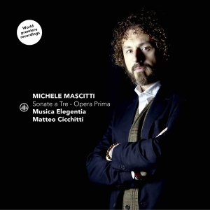 Cicchitti Matteo & Musica Elegenia - Michele Mascitti: Sonate A Tre- Opera Prima ryhmässä CD @ Bengans Skivbutik AB (5520487)