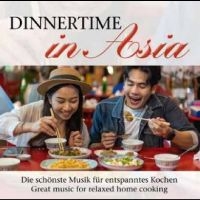 Various Artists - Dinnertime In Asia ryhmässä CD @ Bengans Skivbutik AB (5520516)