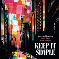 Jankielewicz Yann - Keep It Simple ryhmässä Kommande produkter - 10 procent @ Bengans Skivbutik AB (5520540)