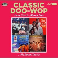 The Flamingos/The Five Satins/The S - Classic Doo Wop - Four Classic Albu ryhmässä CD @ Bengans Skivbutik AB (5520547)