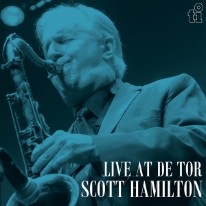 Scott Hamilton - Live At De Tor ryhmässä -Startsida MOV @ Bengans Skivbutik AB (5520566)