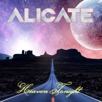 Alicate - Heaven Tonight ryhmässä Kommande produkter - 10 procent @ Bengans Skivbutik AB (5520650)