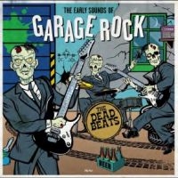 Various Artists - The Early Sounds Of Garage Rock ryhmässä Kommande produkter - 10 procent @ Bengans Skivbutik AB (5520658)