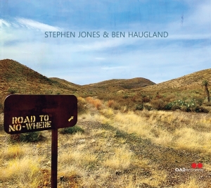 Stephen Jones & Ben Haugland - Road To Nowhere ryhmässä Kommande produkter - 10 procent @ Bengans Skivbutik AB (5520713)