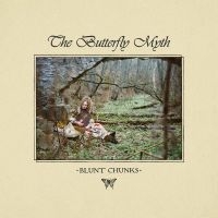 Blunt Chunks - The Butterfly Myth (Indie Exclusive ryhmässä Kommande produkter - 10 procent @ Bengans Skivbutik AB (5520728)