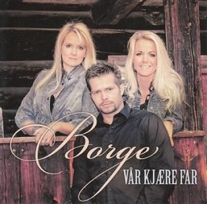 Borge - Vår Kjaere Far ryhmässä CD @ Bengans Skivbutik AB (552078)