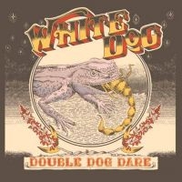 White Dog - Double Dog Dare (Vinyl Lp) ryhmässä ME SUOSITTELEMME / Joululahjavinkki: Vinyyli @ Bengans Skivbutik AB (5520873)