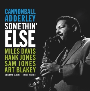 Cannonball Adderley - Somethin' Else ryhmässä Kommande produkter - 10 procent @ Bengans Skivbutik AB (5521066)