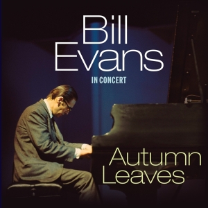 Bill Evans - Autumn Leaves - In Concert ryhmässä Kommande produkter - 10 procent @ Bengans Skivbutik AB (5521067)