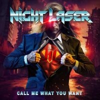 Night Laser - Call Me What You Want ryhmässä Kommande produkter - 10 procent @ Bengans Skivbutik AB (5521130)