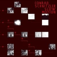 Schnitzler Conrad - Slow Motion ryhmässä ME SUOSITTELEMME / Joululahjavinkki: CD @ Bengans Skivbutik AB (5521243)