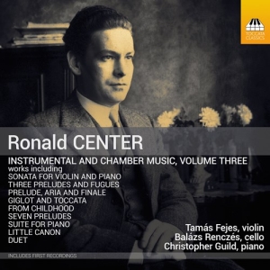 Ronald Center - Instrumental & Chamber Music, Vol. ryhmässä Kommande produkter - 10 procent @ Bengans Skivbutik AB (5521291)