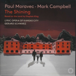 Paul Moravec Mark Campbell - The Shining ryhmässä Kommande produkter - 10 procent @ Bengans Skivbutik AB (5521339)