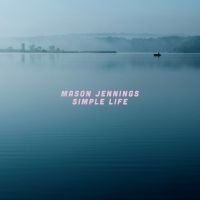 Mason Jennings - Simple Life ryhmässä VINYYLI @ Bengans Skivbutik AB (5521555)