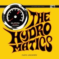 Hydromatics The - Parts Unknown (Vinyl Lp) ryhmässä VINYYLI @ Bengans Skivbutik AB (5521568)