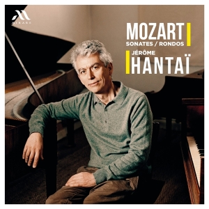 Jerome Hantai - Mozart Rondos And Sonatas ryhmässä CD @ Bengans Skivbutik AB (5521611)