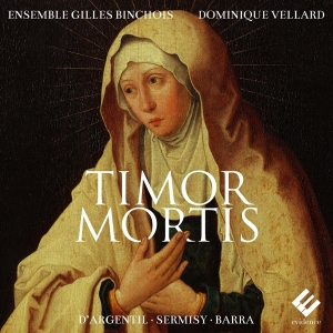 Ensemble Gilles Binchois & Dominique Vellard - Timor Mortis ryhmässä ME SUOSITTELEMME / Joululahjavinkki: CD @ Bengans Skivbutik AB (5521628)