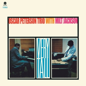 Oscar Peterson Trio & Milt Jackson - Very Tall ryhmässä VINYYLI @ Bengans Skivbutik AB (5521642)