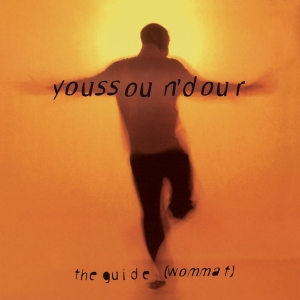 Youssou N Dour - The Guide (Wommat) ryhmässä -Startsida MOV @ Bengans Skivbutik AB (5521767)