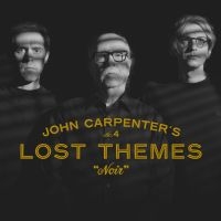 John Carpenter Cody Carpenter And - Lost Themes Iv: Noir (Ltd Red Vinyl ryhmässä VINYYLI @ Bengans Skivbutik AB (5521811)