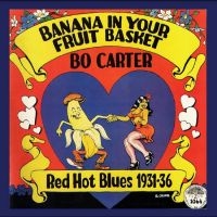 Carter Bo - Banana In Your Fruit Basket Red Hot ryhmässä VINYYLI @ Bengans Skivbutik AB (5521911)