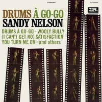 Nelson Sandy - Drums A Go-Go (Green Vinyl) ryhmässä VINYYLI @ Bengans Skivbutik AB (5521920)