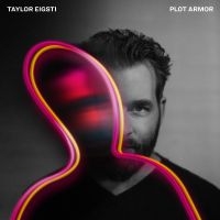 Eigsti Taylor - Plot Armor ryhmässä CD @ Bengans Skivbutik AB (5521933)