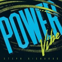 Richards Steph - Power Vibe ryhmässä VINYYLI @ Bengans Skivbutik AB (5521944)