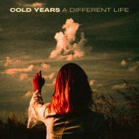 Cold Years - A Different Life ryhmässä VINYYLI @ Bengans Skivbutik AB (5521958)