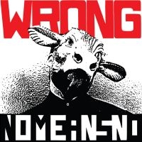 Nomeansno - Wrong ryhmässä VINYYLI @ Bengans Skivbutik AB (5521969)