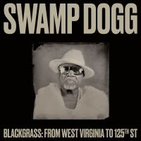 Swamp Dogg - Blackgrass: From West Virginia To 1 ryhmässä VINYYLI @ Bengans Skivbutik AB (5521972)