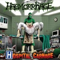 Haemorrhage - Hospital Carnage ryhmässä VINYYLI @ Bengans Skivbutik AB (5521982)