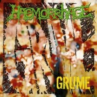 Haemorrhage - Grume (Reissue) ryhmässä VINYYLI @ Bengans Skivbutik AB (5521992)